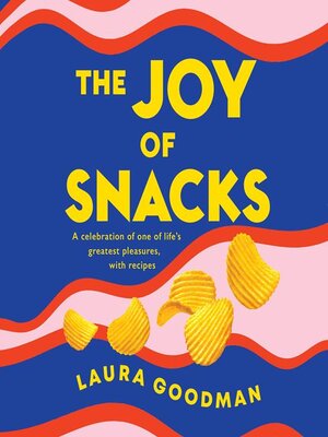 cover image of The Joy of Snacks